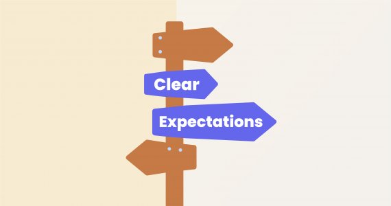 A brown wooden signpost with three blue directional arrows. The middle arrow points right and has the words 'Clear Expectations' written on it. The top arrow points right and has 'Clear' written on it. The bottom arrow points left and is blank.
